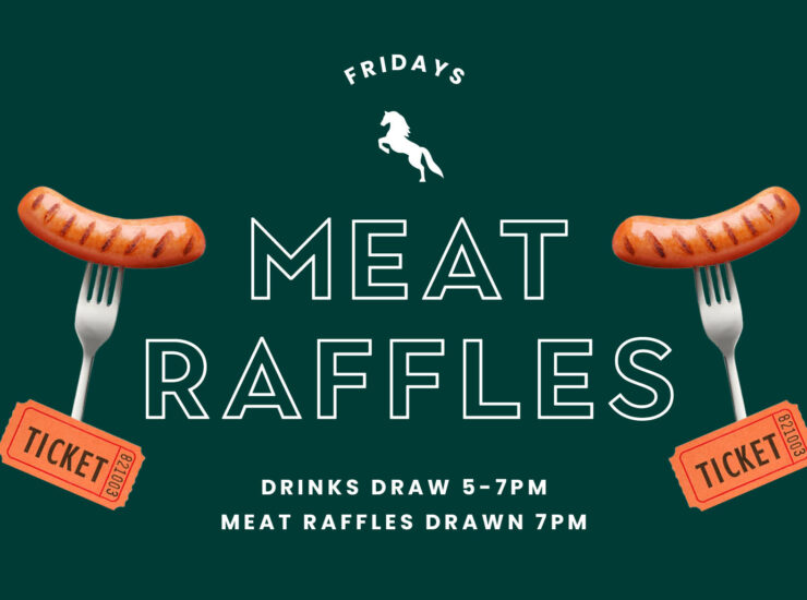 Friday: Meat Raffle and Drinks Draw